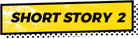 SHORT STORY 2